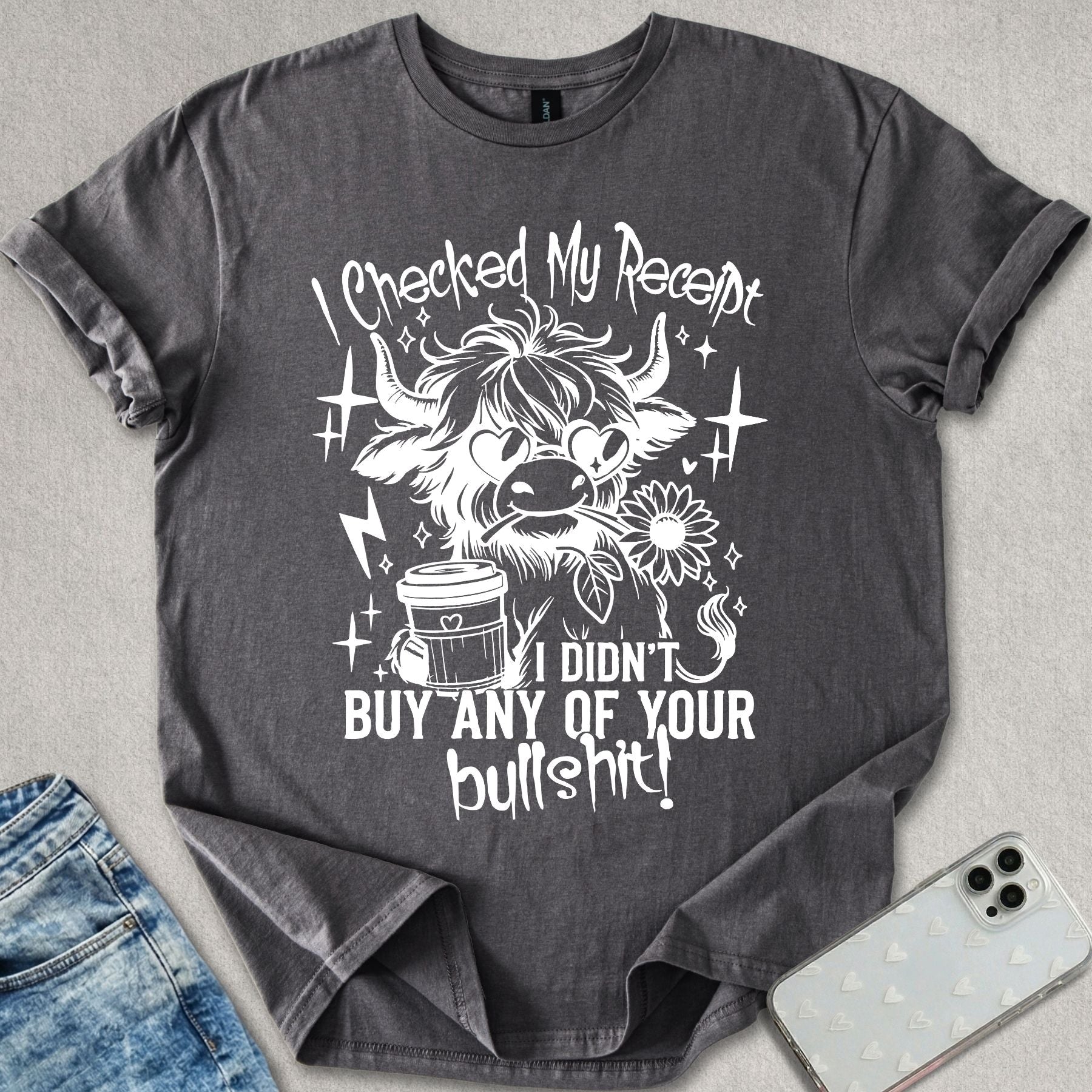 I Checked My Receipt T-shirt