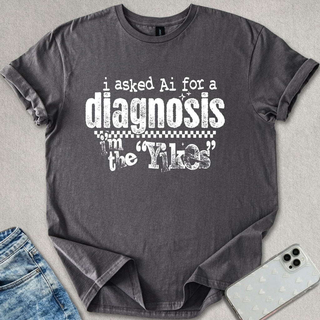 I'm The Yikes T-shirt