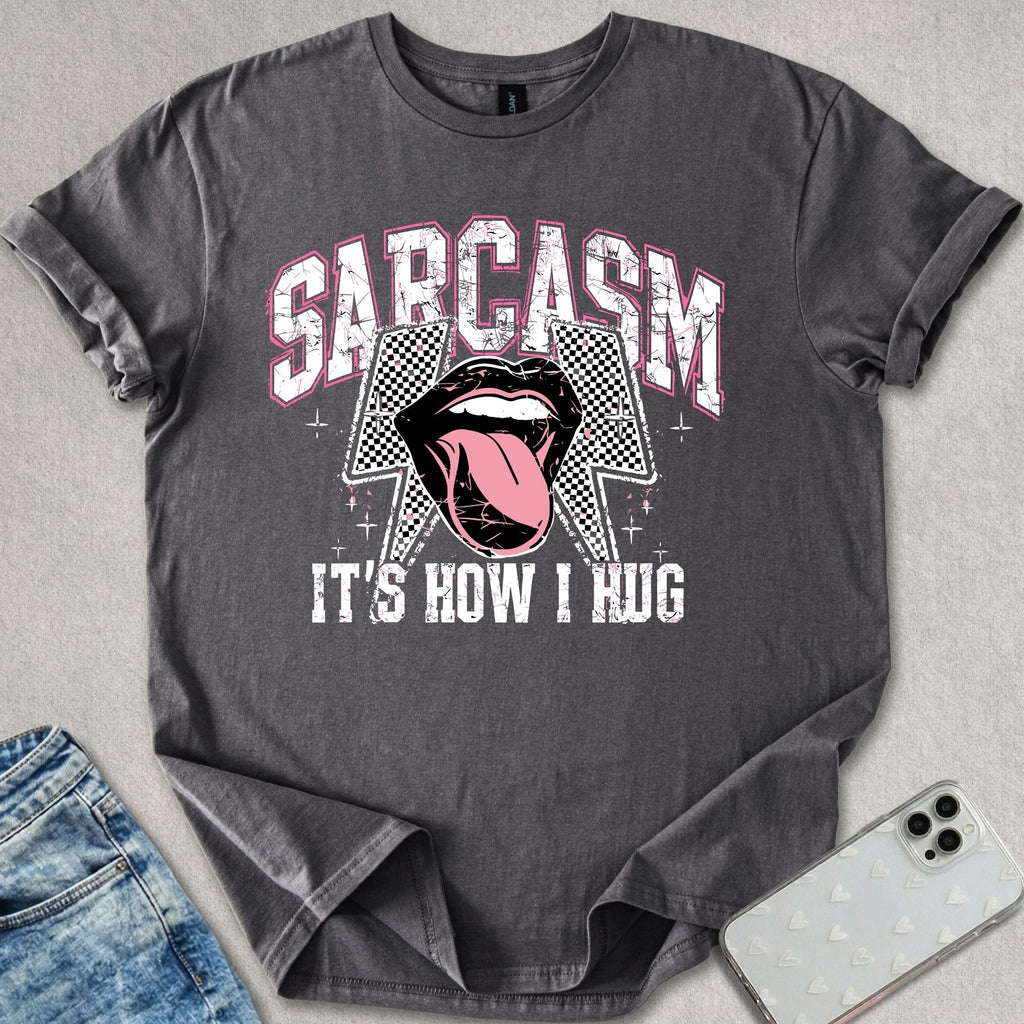 How I Hug T-shirt