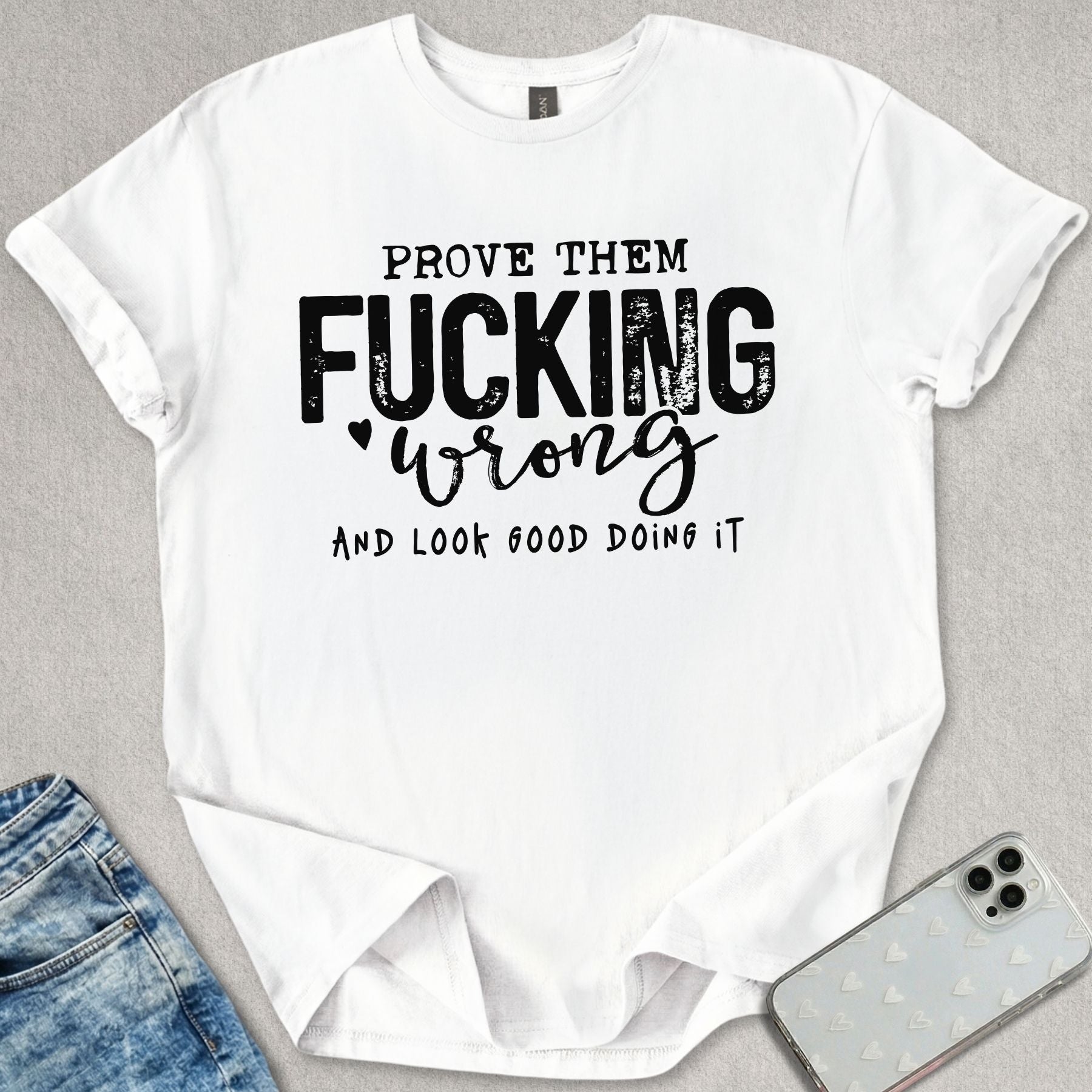 Prove Them T-shirt
