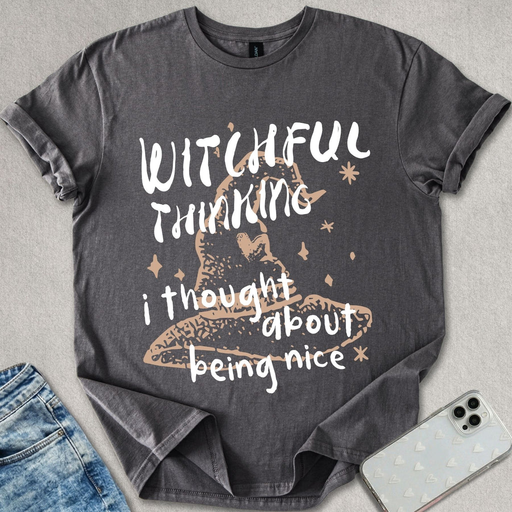 Witchful Thinking T-shirt