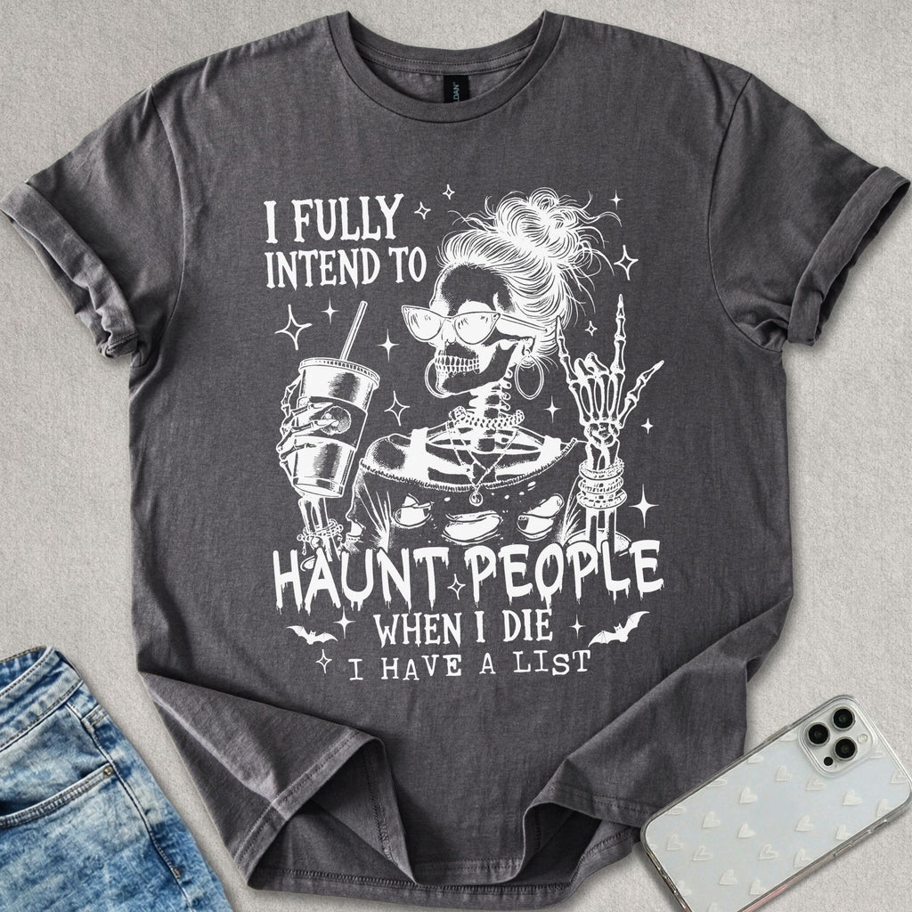 Intend To Haunt T-shirt