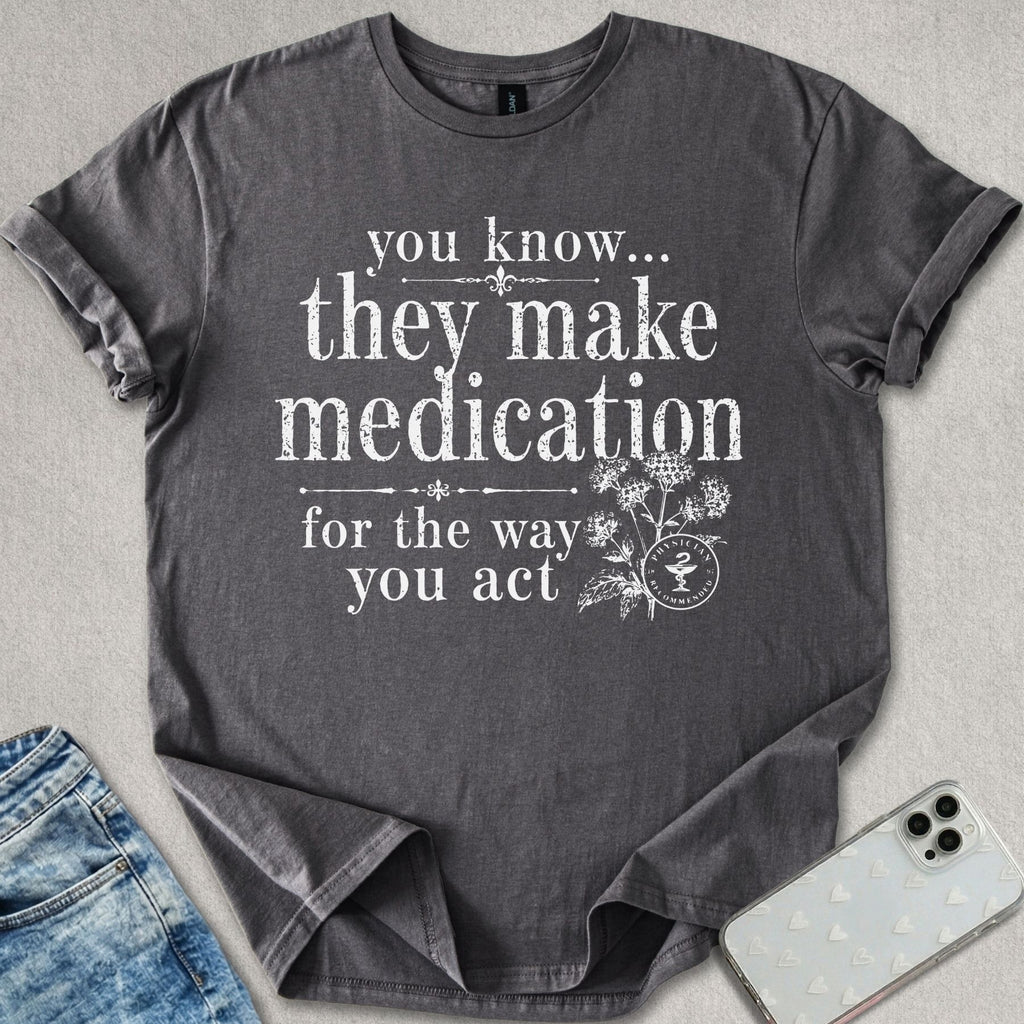 Medication T-shirt