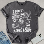Added Bonus T-shirt