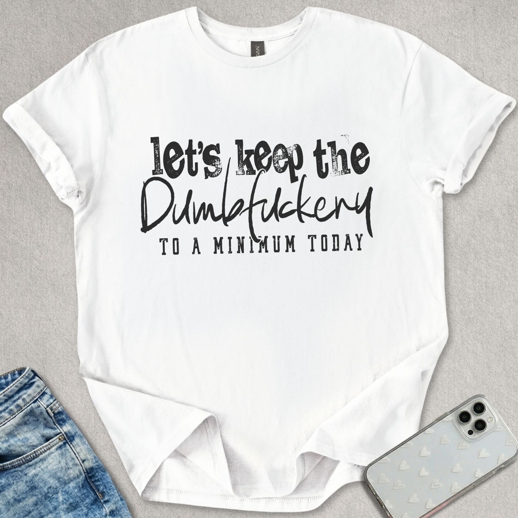 Dumbf*ckery T-shirt