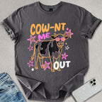 Cow-nt Me Out T-shirt