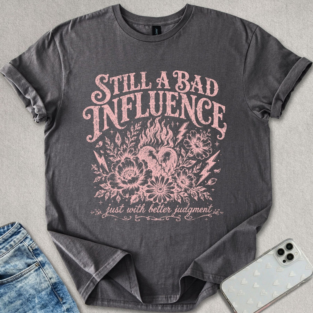 A Bad Influence T-shirt