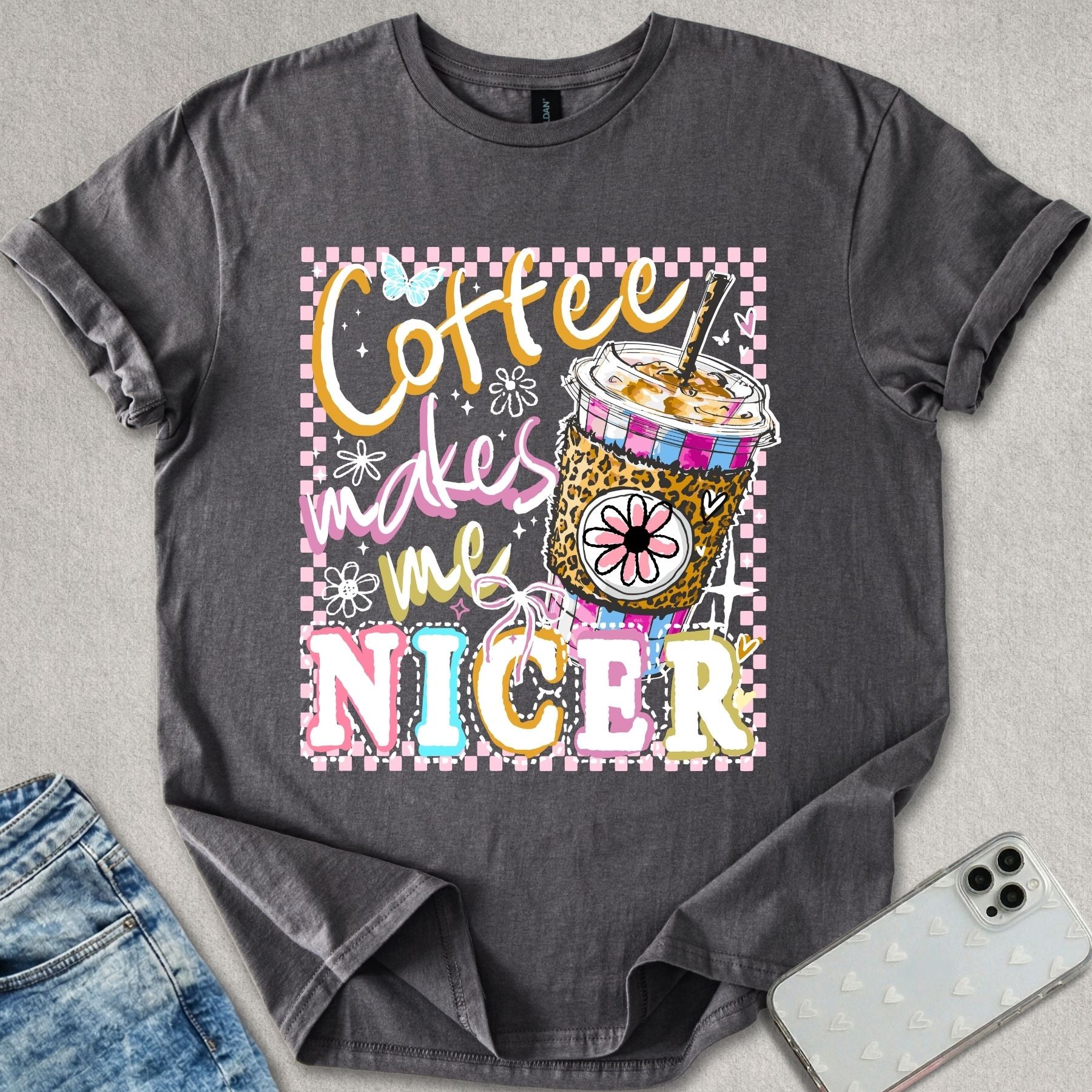Coffee Makes Me Nicer T-shirt