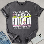 Just A Mom T-shirt