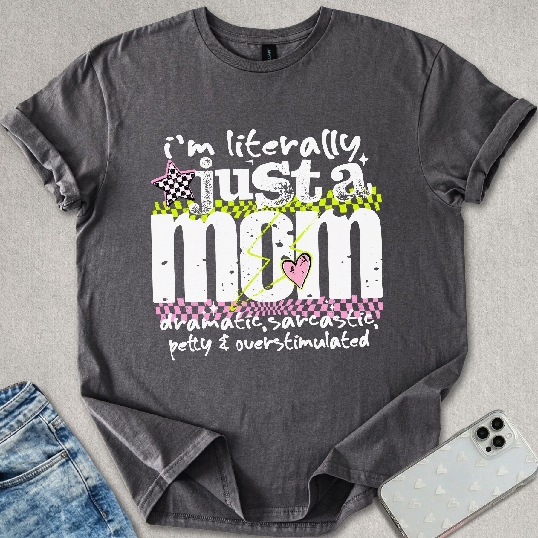 Just A Mom T-shirt