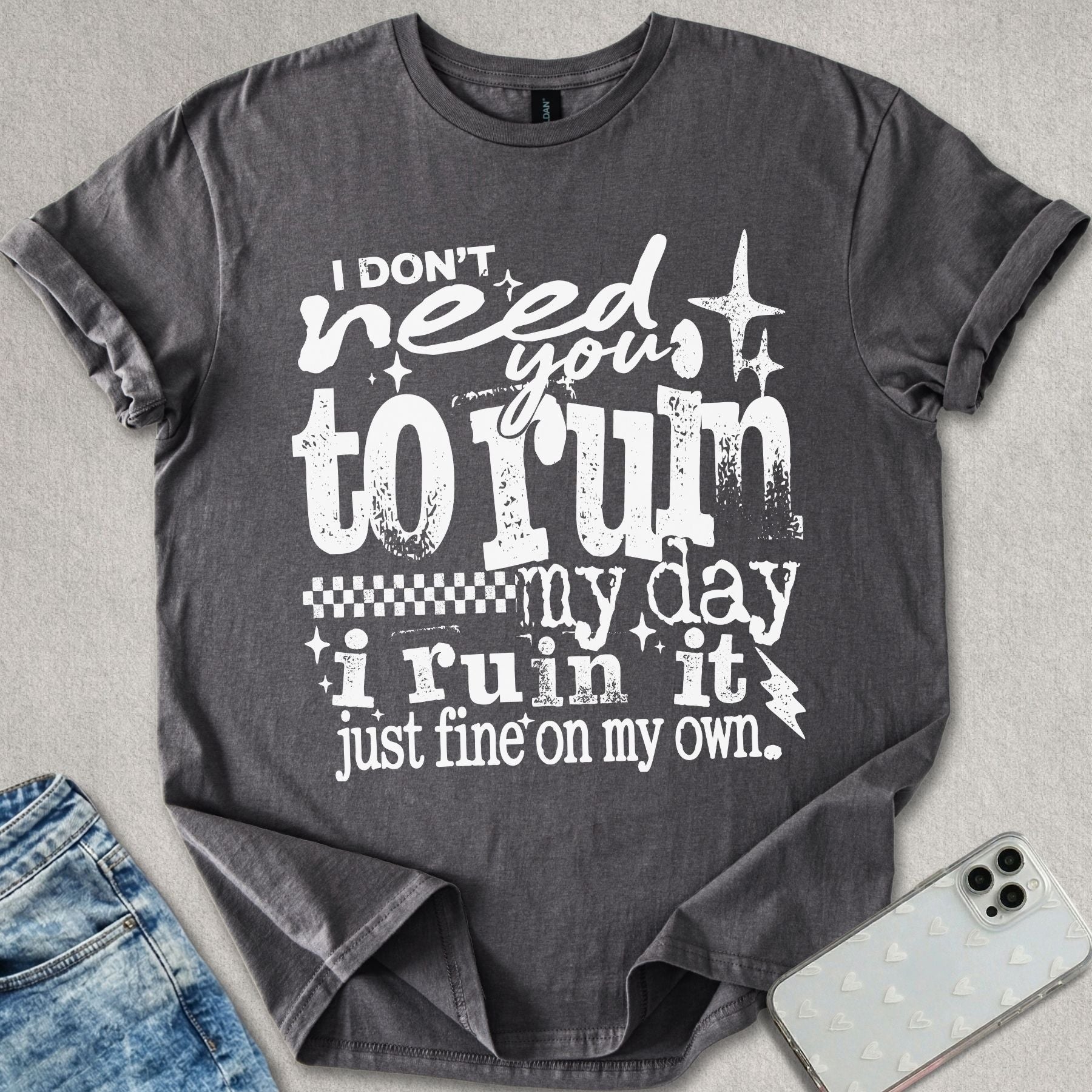 Ruin My Day T-shirt