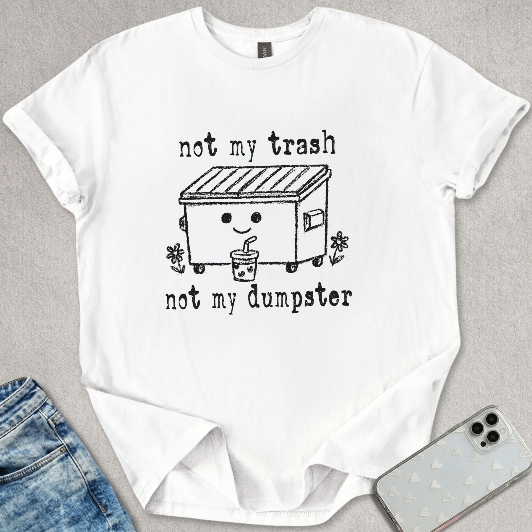 Not My Trash T-shirt
