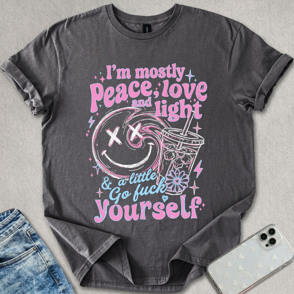 Mostly Peace Love Light T-shirt