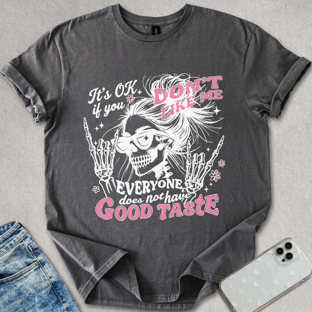 Good Taste T-shirt