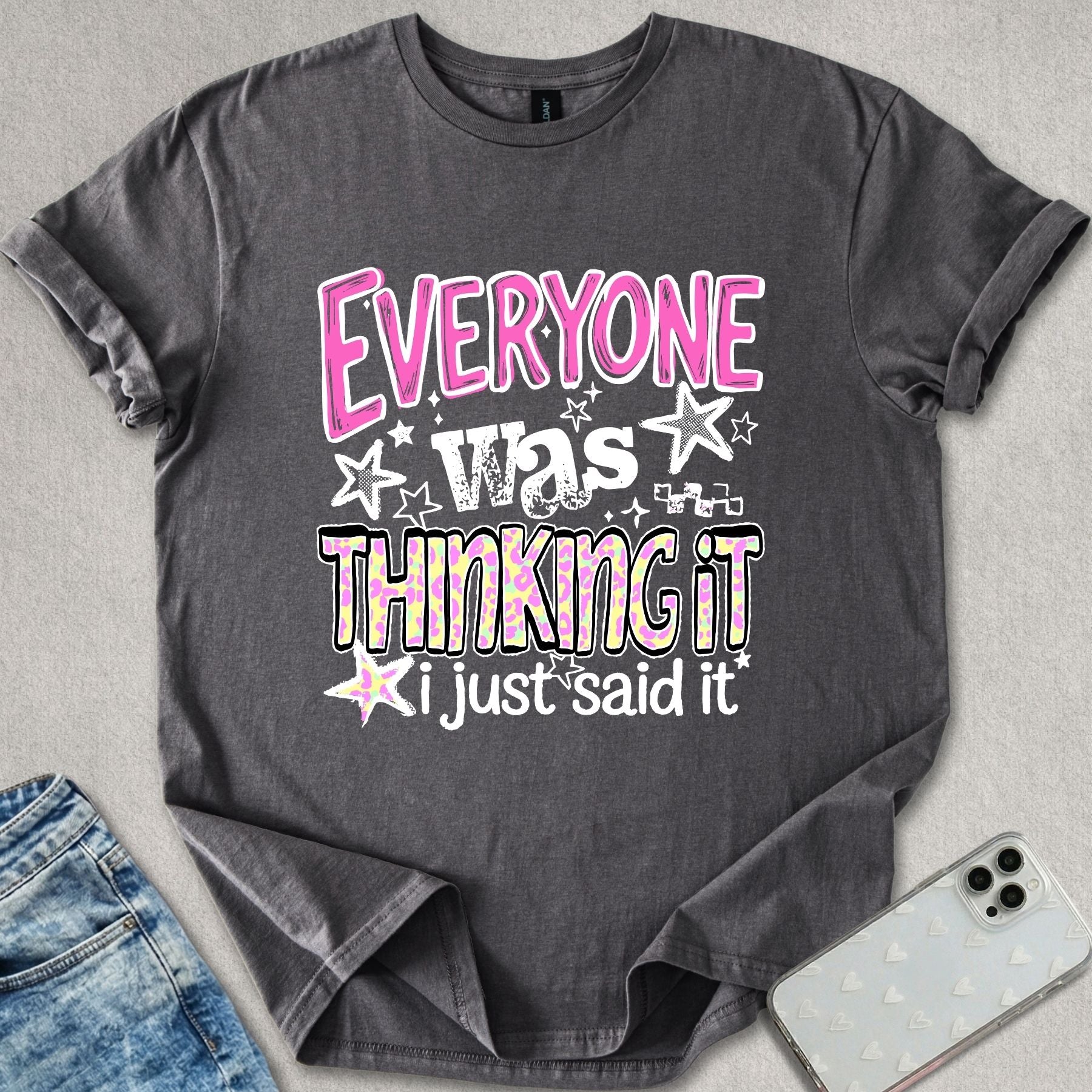 I Just Said It T-shirt