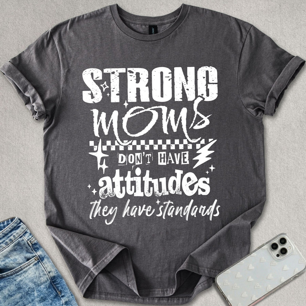 Strong Moms T-shirt