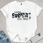 Maybe Swearing T-shirt