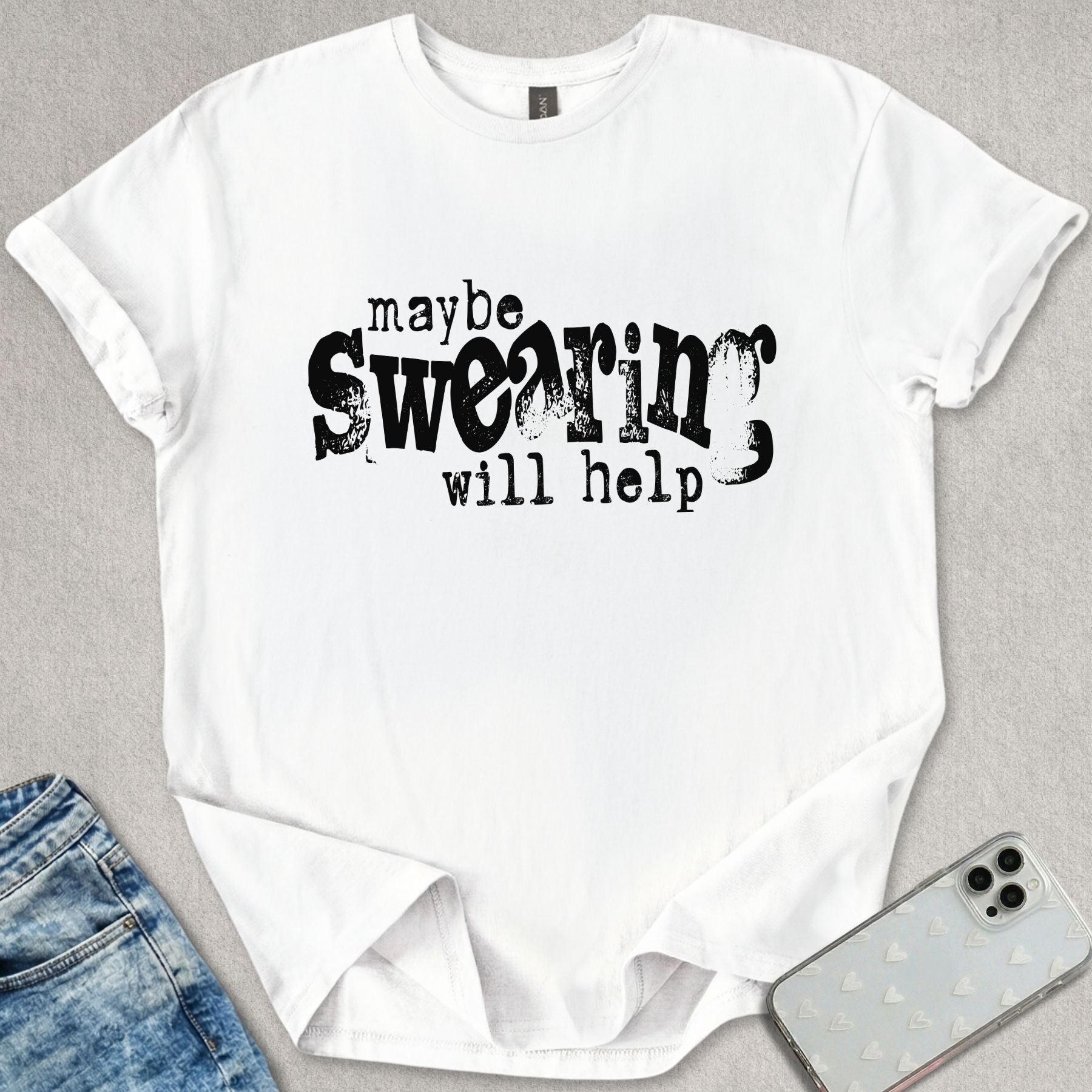 Maybe Swearing T-shirt