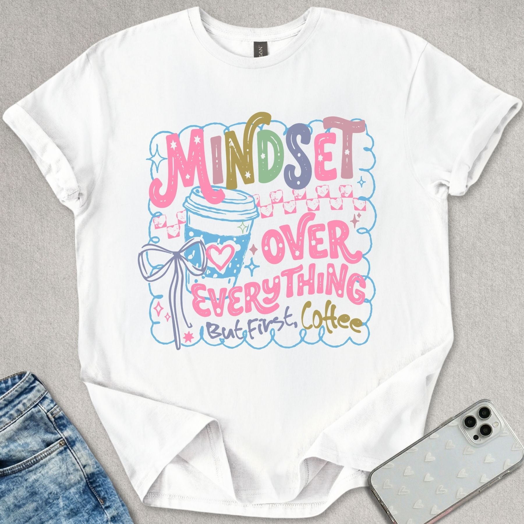 Mindset Over Everything T-shirt