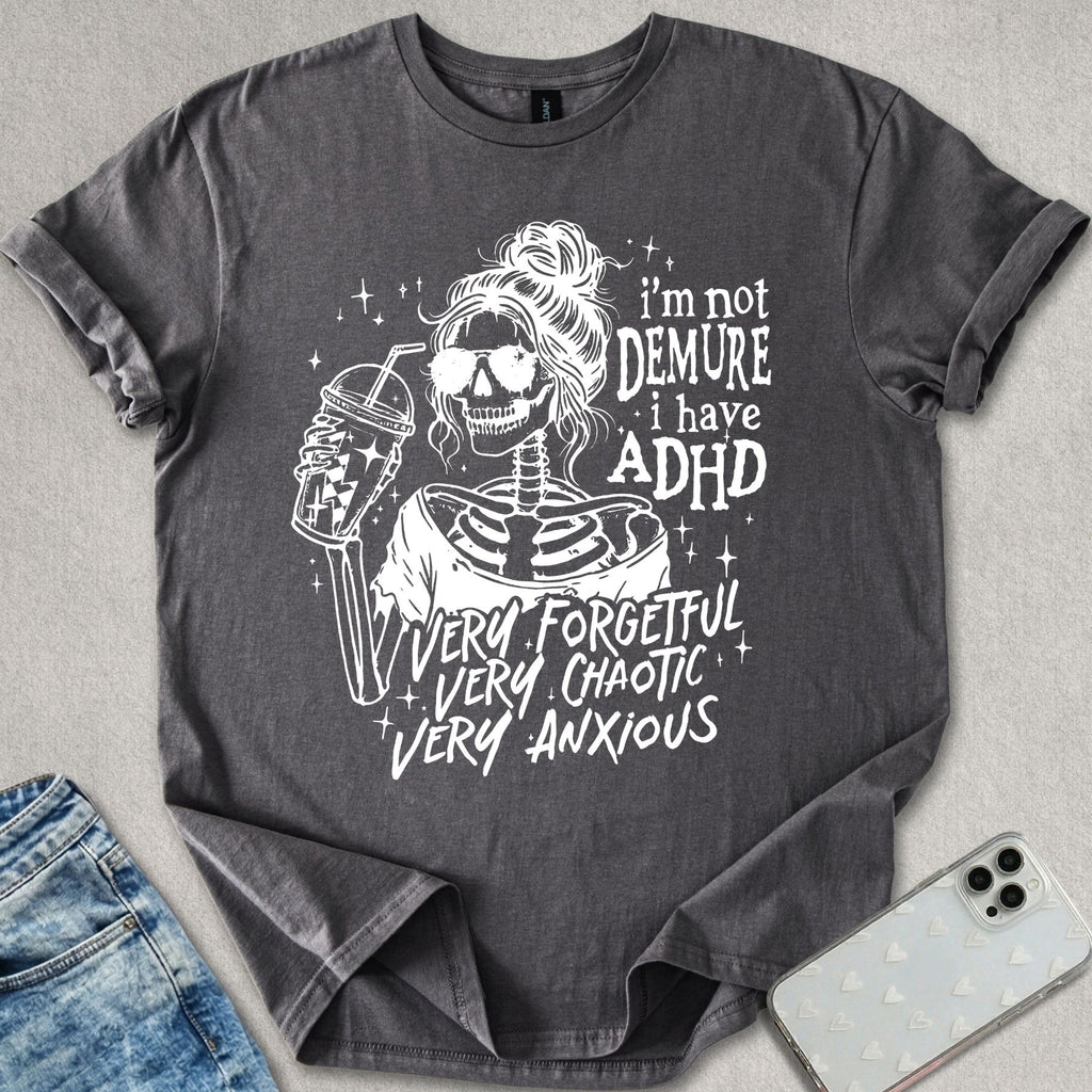 Very Demure ADHD T-shirt