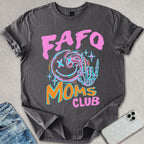 Fafo Mom's Club T-shirt