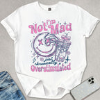 I'm Not Mad T-shirt