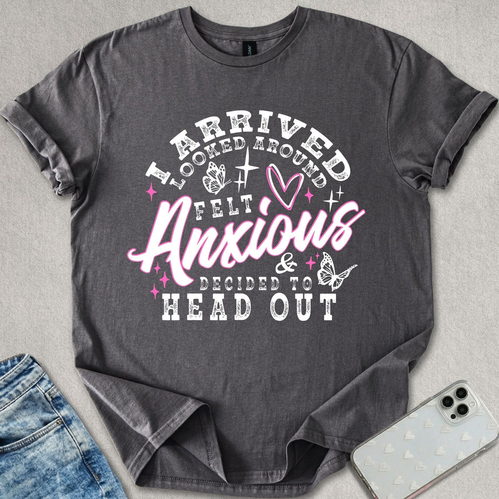 Felt Anxious T-shirt