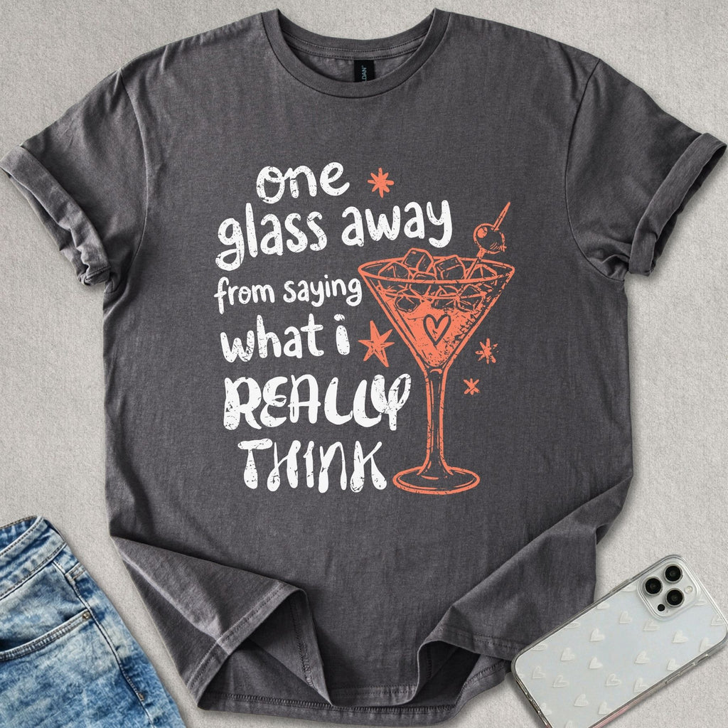 What I Really Think T-shirt