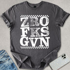 Zro Fks Gvn T-shirt