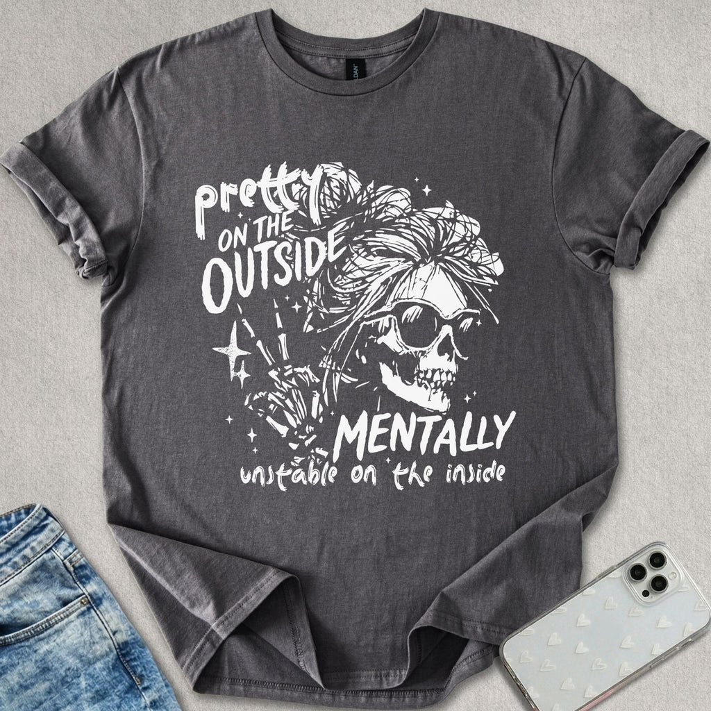Pretty On The Outside T-shirt