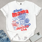 Plant Obsessed T-shirt