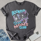 Bookish Moms Club T-shirt