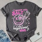 Season With Salt T-shirt
