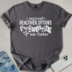Healthier Options T-shirt