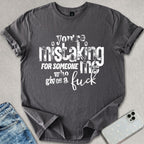 Someone Who Gives A F*ck T-shirt