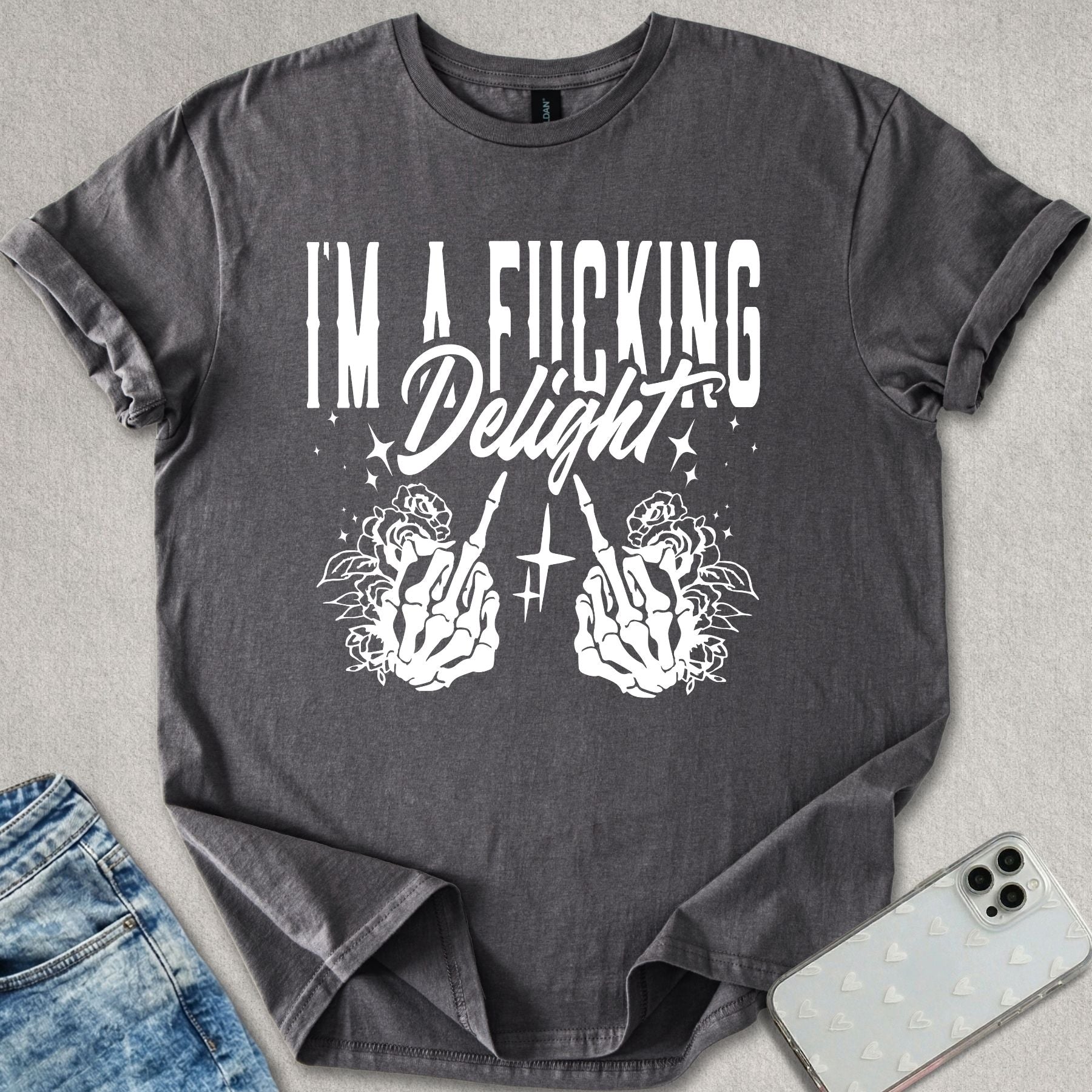 I'm A F*cking Delight T-shirt