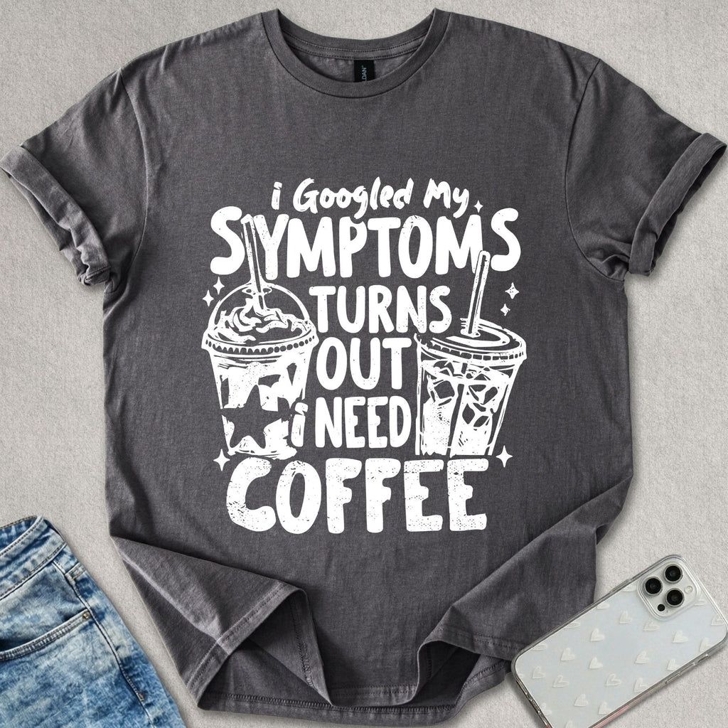 I Need A Coffee T-shirt