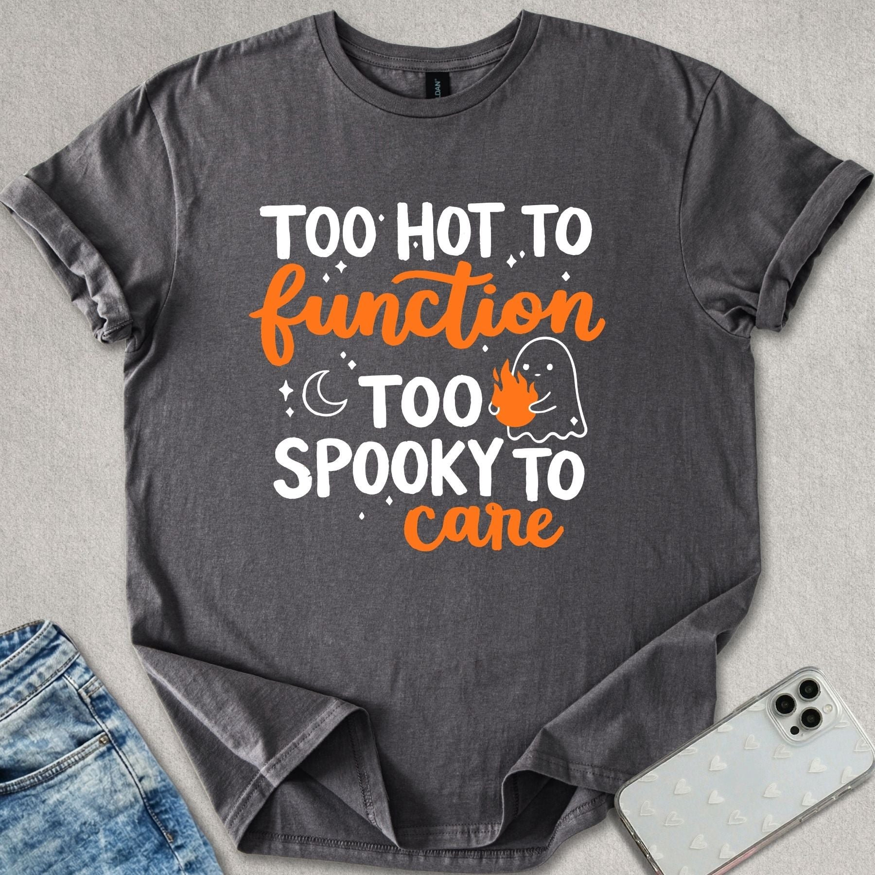 Too Spooky To Care T-shirt