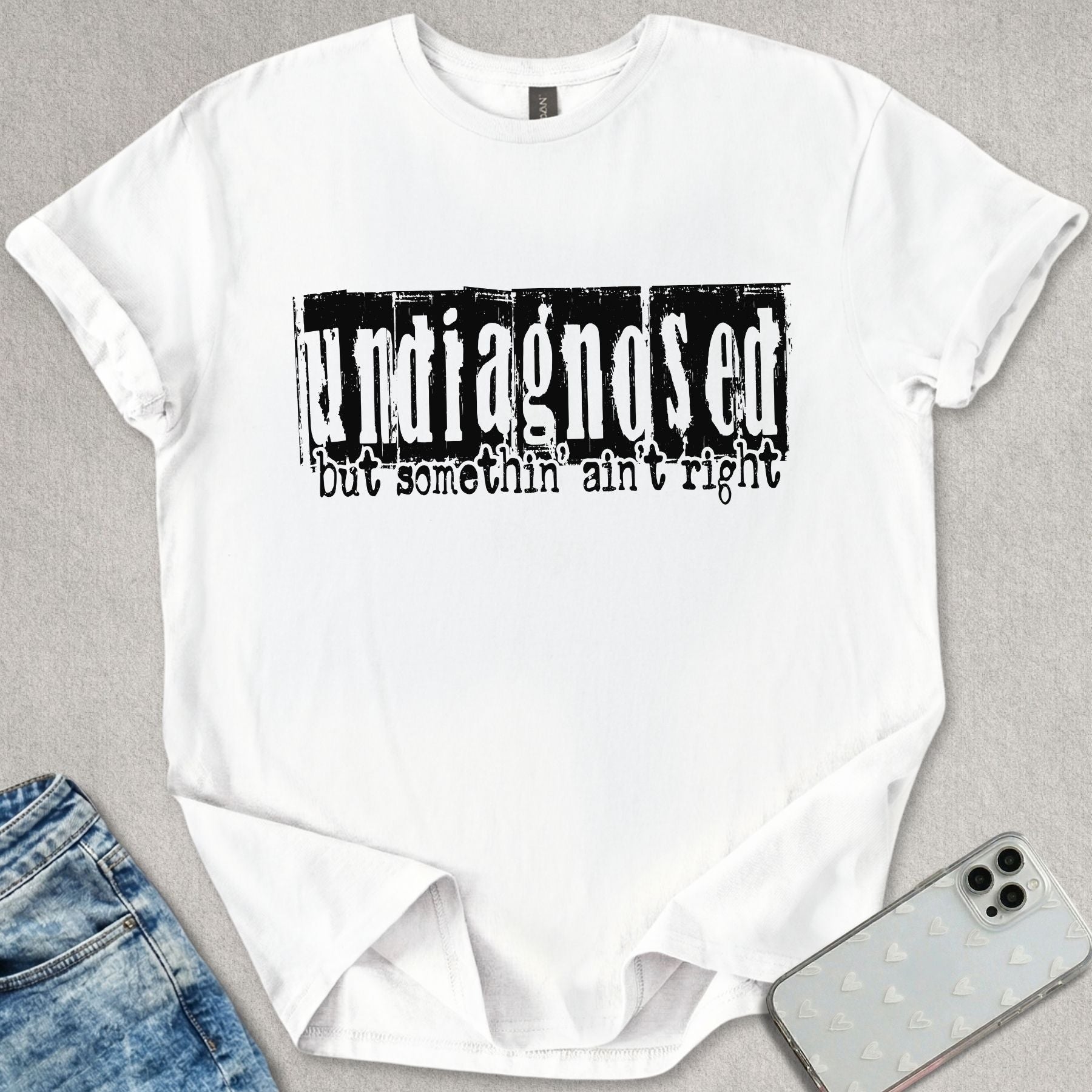 Undiagnosed T-shirt