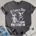 If I Was A Bird T-shirt