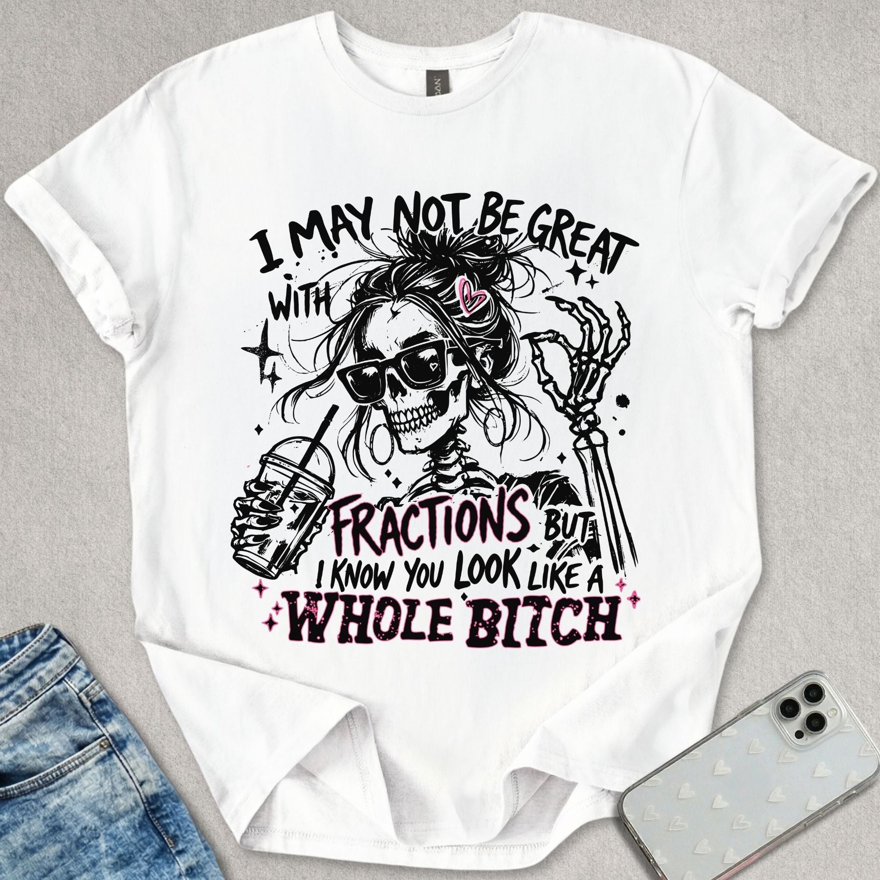 Fractions B*tch T-shirt