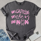 Caffeine Chaos Mom T-shirt