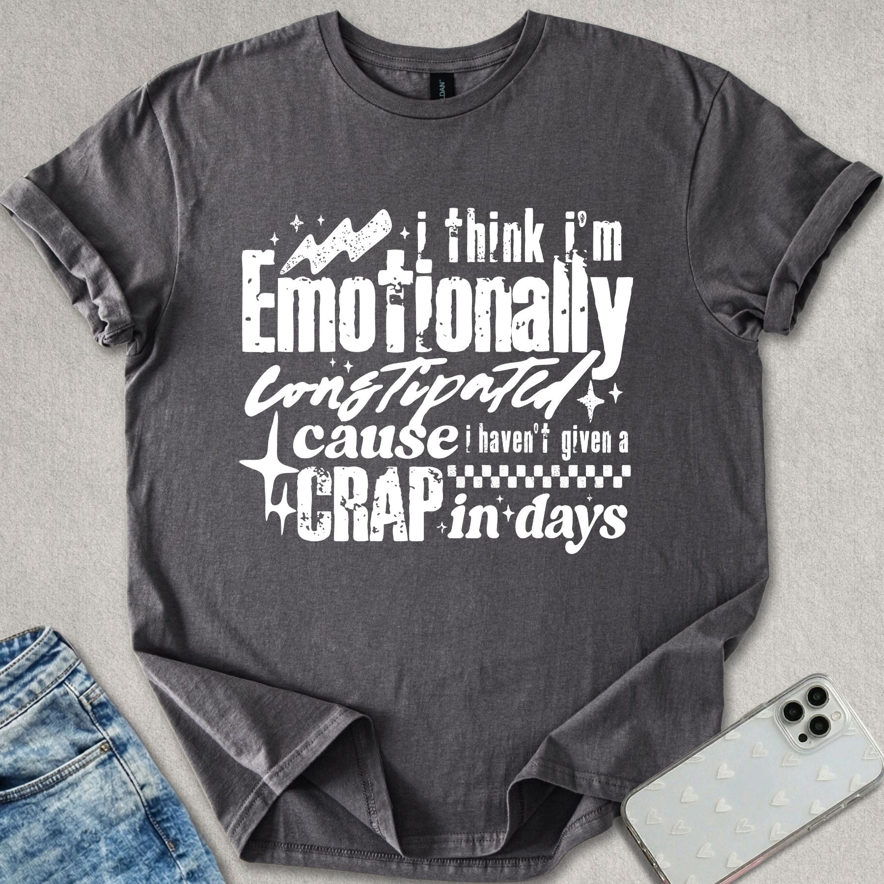 Emotionally Constipated T-shirt
