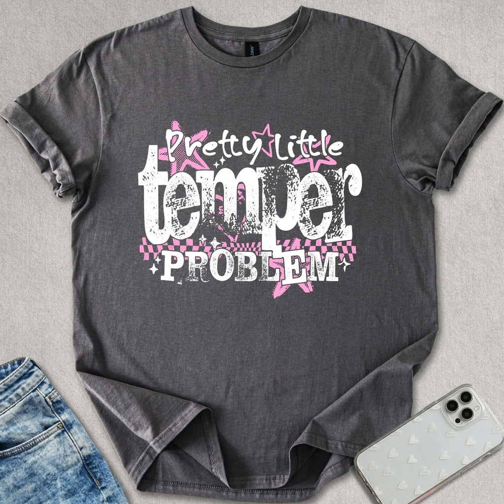 Pretty Little Temper Problem T-shirt
