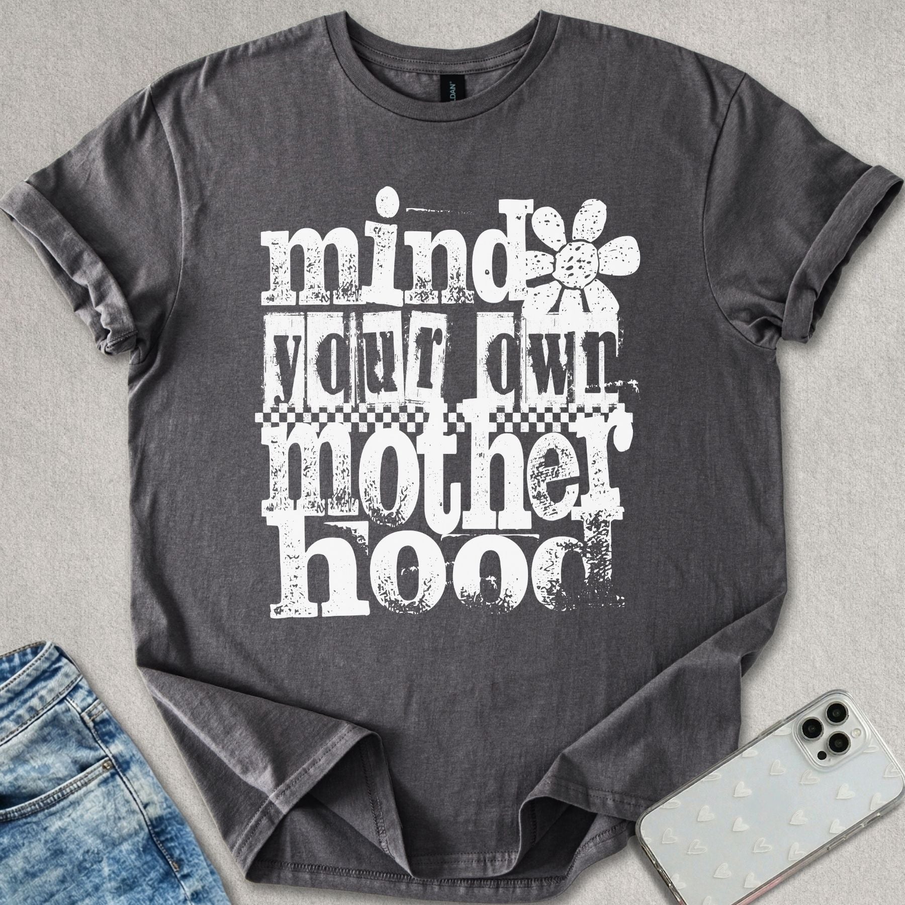 Mind Your Motherhood T-shirt