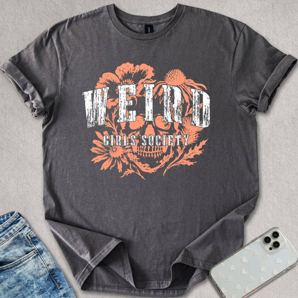 Weird Girls T-shirt