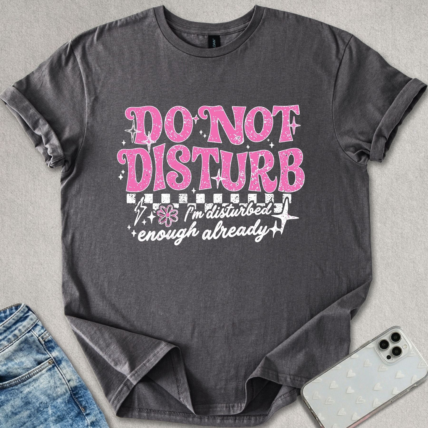 Do Not Disturb T-shirt