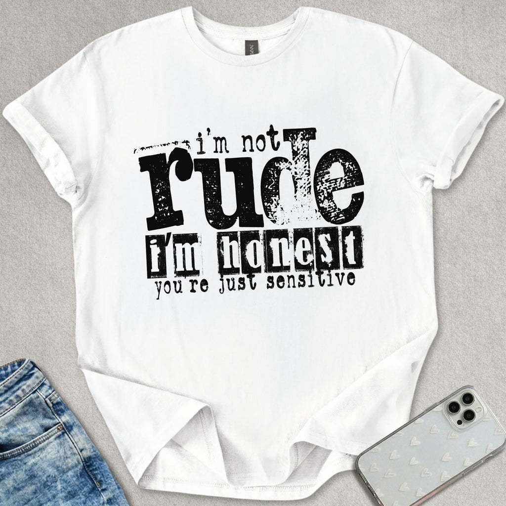 Not Rude Honest T-shirt