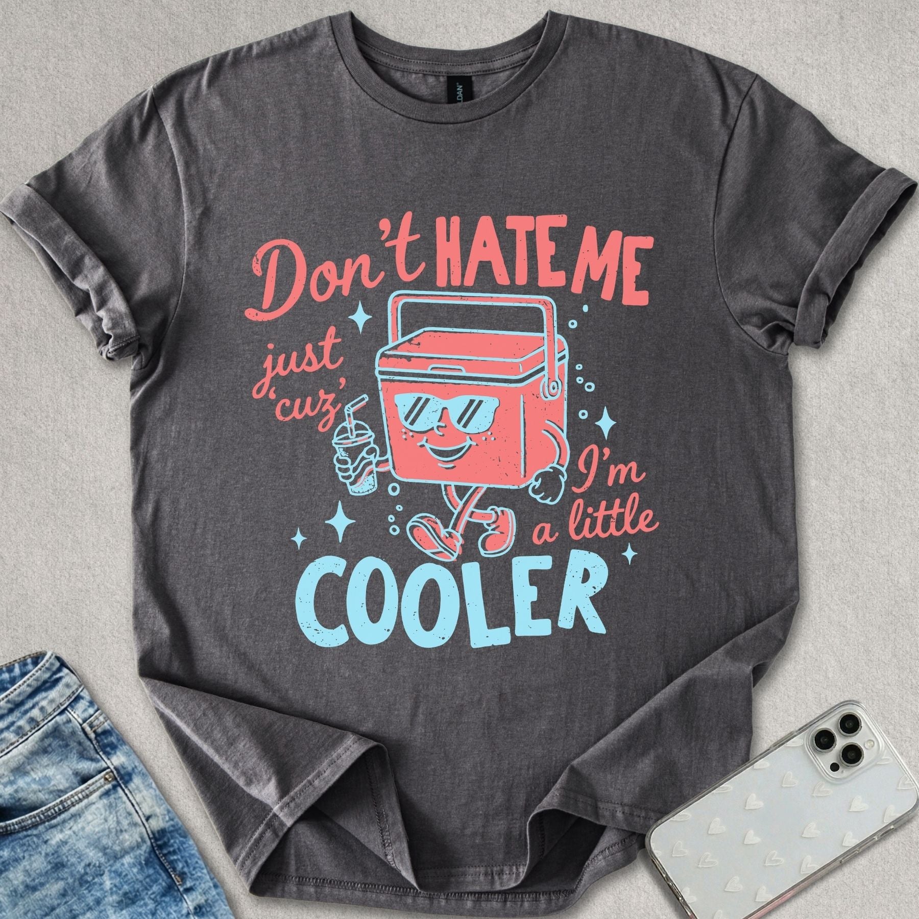 A Little Cooler T-shirt