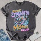 Overstimulated Moms Club T-shirt